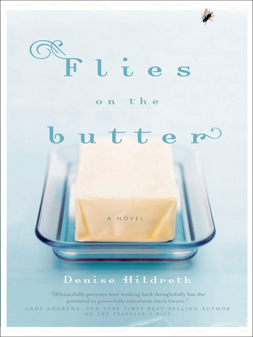 Title details for Flies on the Butter by Denise Hildreth - Available